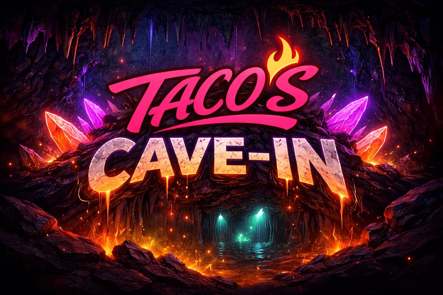 Taco's Cave-In